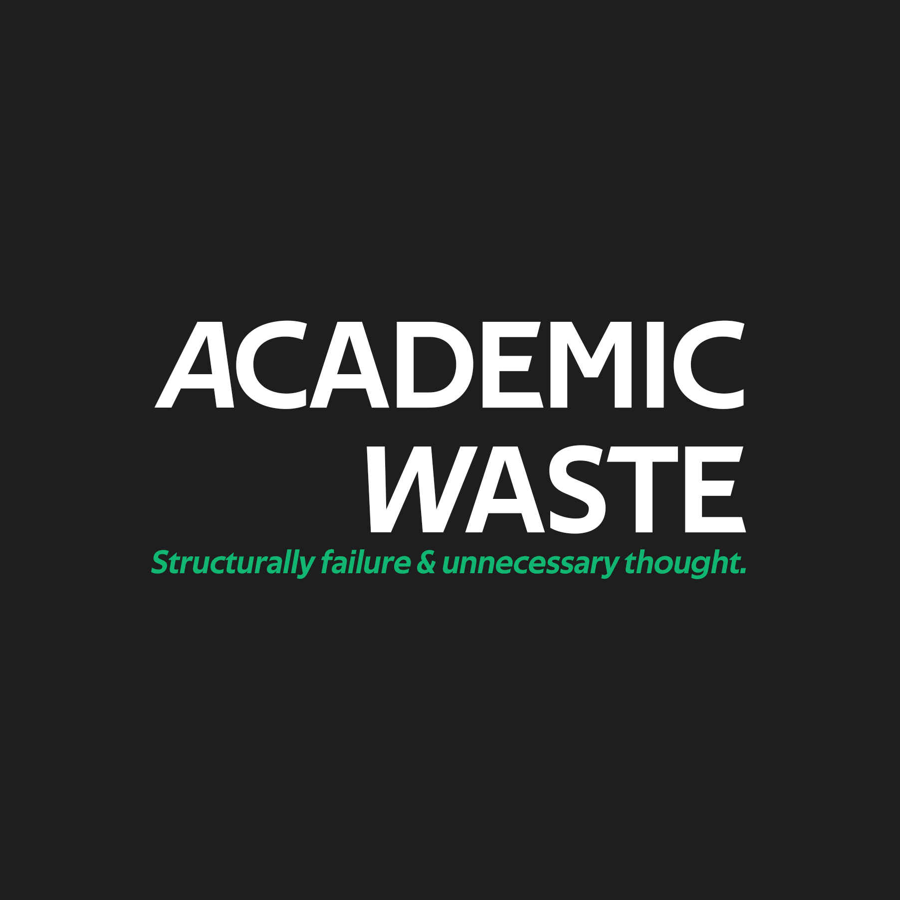 Academic Waste