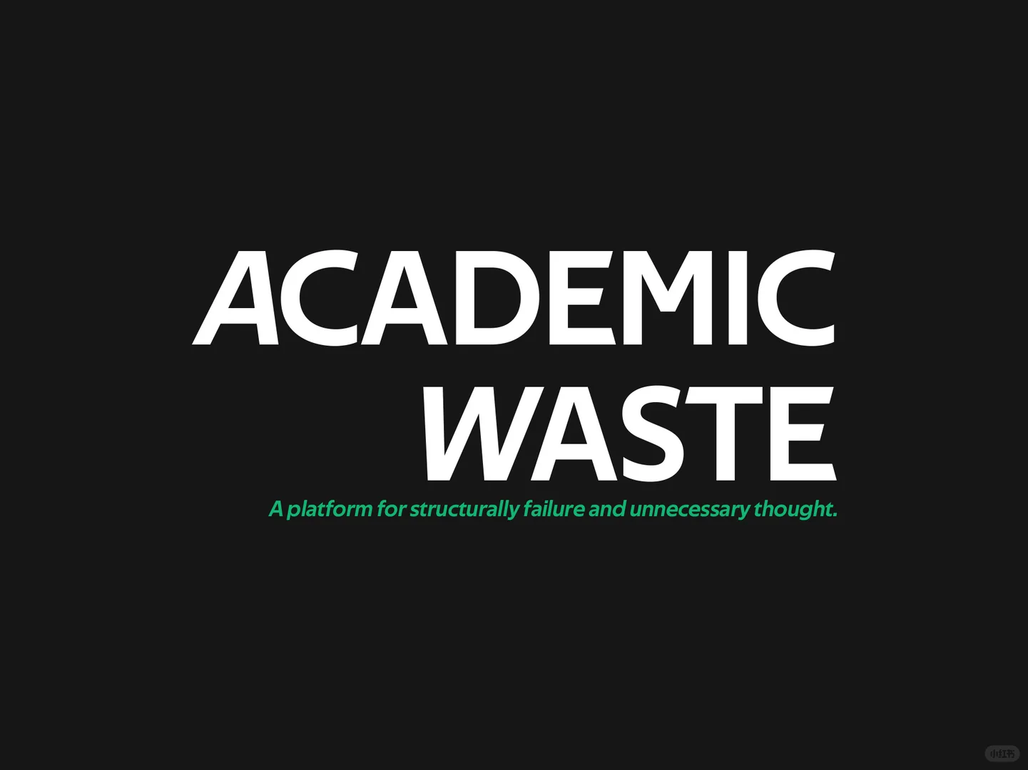 Academic Waste