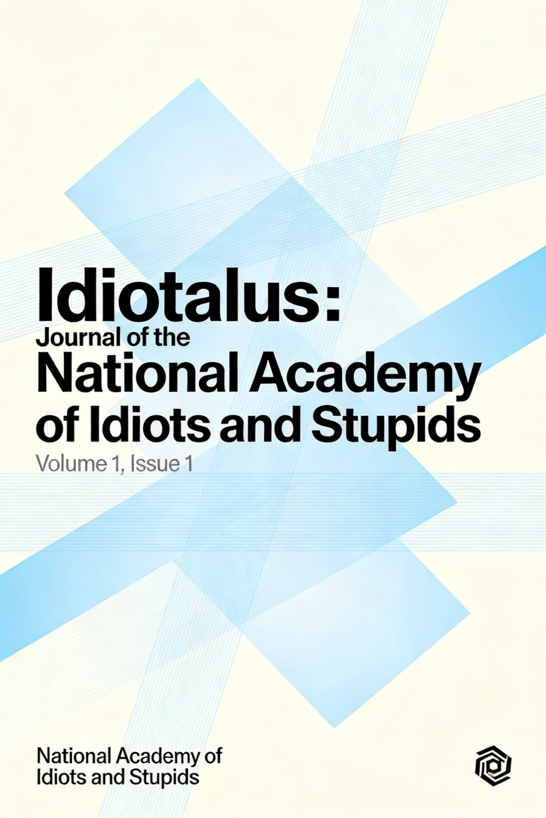 IdiotalusJournal of the National Academy of Idiots and Stupids
