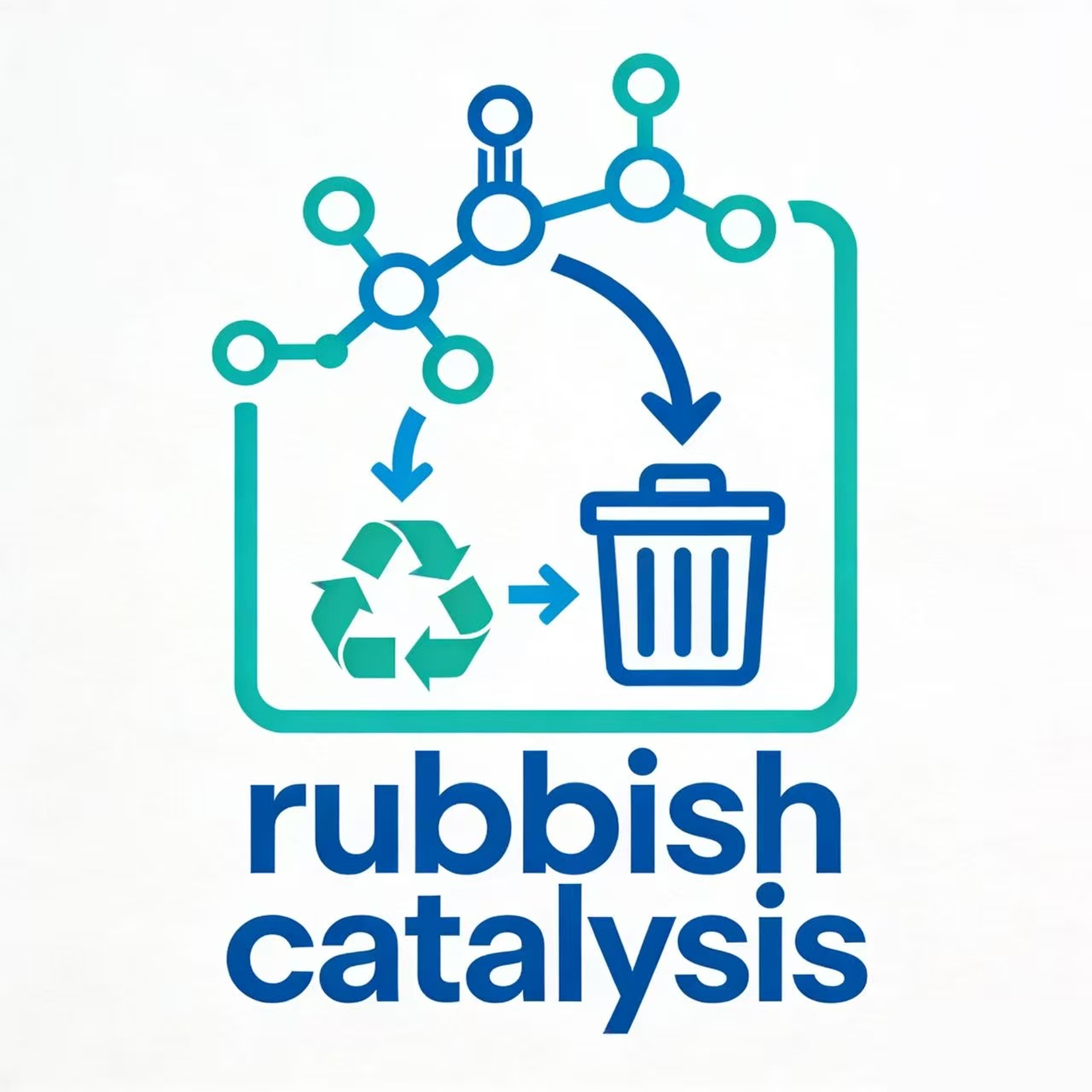 Rubbish catalysis