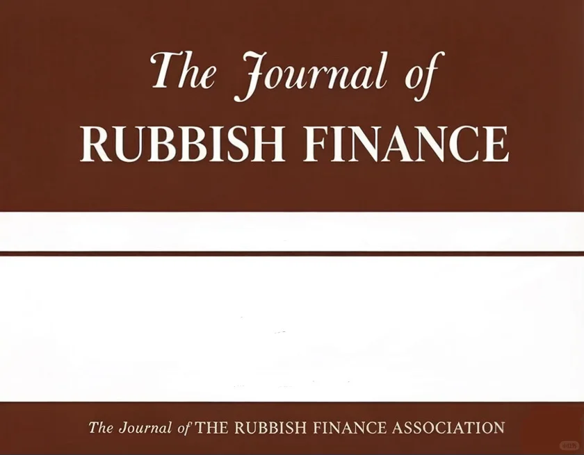 The Journal of Rubbish Finance